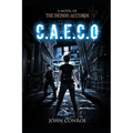 C.A.E.C.O.: A novel of the Demon Accords - Paperback