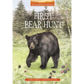 First Bear Hunt - Hardcover
