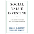 Social Value Investing: A Management Framework for Effective Partnerships - Paperback