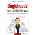 The Bogleheads' Guide to the Three-Fund Portfolio: How a Simple Portfolio of Three Total Market Index Funds Outperforms Most Investors with Less Risk - Hardcover
