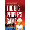 The Big People's Game - Paperback