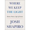 Where We Keep the Light: Stories from a Life of Service - Hardcover