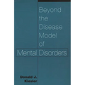 Beyond the Disease Model of Mental Disorders - Paperback