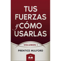 Tus Fuerzas y Cómo Usarlas: Volumen I - Paperback