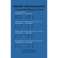 Sanskrit Verb conjugation using Ashtadhyayi Sutras - Hardcover