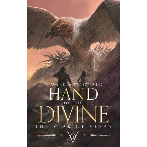Hand of the Divine: The Year of Veras 6 - Hardcover