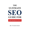 The Ultimate SEO Guide for Orthodontists - Paperback