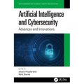 Artificial Intelligence and Cybersecurity: Advances and Innovations - Paperback