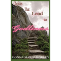 Choices That Lead to Godliness - Paperback