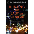 Hunting the Lady of the Night - Paperback