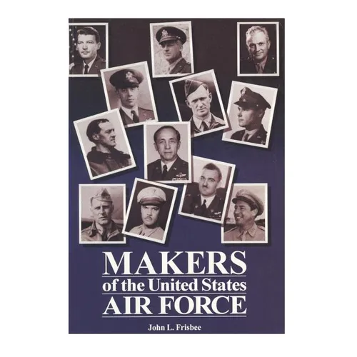 Makers of the United States Air Force - Paperback