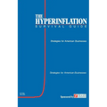 The Hyperinflation Survival Guide: Strategies for American Businesses - Paperback