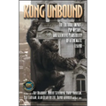 Kong Unbound: The Cultural Impact, Pop Mythos, and Scientific Plausibility of a Cinematic Legend - Paperback
