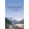 Mindfulness and Me - Paperback