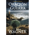 Los Oracion de Guerra: Como Buscar el Poder y la Proteccion de Dios en la Batalla Para Construir su Reino = Warfare Prayer = Warfare Prayer = Warfare - Paperback