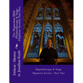 The Hypnotists Bible (Hypnotherapy & Stage Hypnosis Secrets) Part Two - Paperback