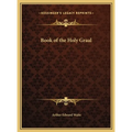 Book of the Holy Graal - Hardcover