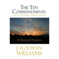 The Ten Commandments: Ancient Words - Timeless Truth - Paperback