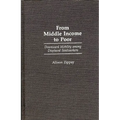 From Middle Income to Poor: Downward Mobility Among Displaced Steelworkers - Hardcover