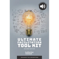 Ultimate Facilitation Tool Kit - Paperback