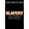 Slavery and Human Progress - Paperback