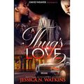 A Thug's Love 2 - Paperback