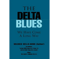The Delta Blues - Hardcover
