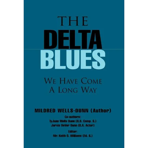 The Delta Blues - Hardcover
