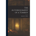 The Autobiography of a Tomboy - Paperback