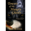 Towers of the Hungry Ghosts - Paperback