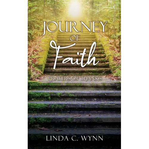 JOURNEY of FAITH: PRAYERS of THANKS - Paperback