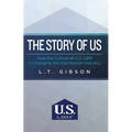 The Story of Us: How the Culture at U.S. Lbm Is Changing the Distribution Industry - Paperback