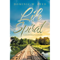 Life Spiral: Comfortable Being Uncomfortable - Paperback