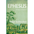 Ephesus: The Nursery of Christianity - Paperback