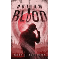 Outlaw Blood - Paperback