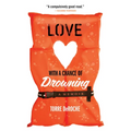 Love with a Chance of Drowning - Paperback