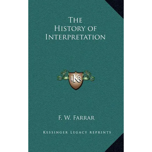 The History of Interpretation - Hardcover