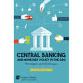 Central Banking and Monetary Policy in the G20: Paradigms and Challenges - Paperback