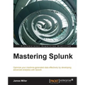 Mastering Splunk - Paperback