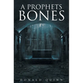 A Prophets Bones - Paperback