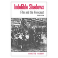 Indelible Shadows: Film and the Holocaust - Paperback