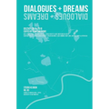 Dialogues + Dreams - Paperback