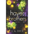 Hayes Brothers Series vol. 2: Too Strong, Too Hard, Too Long - Paperback