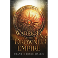 Warrior of the Drowned Empire - Paperback