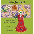 Who Are You? A Book of Very Serious Questions - Hardcover