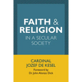 Faith & Religion in a Secular Society - Paperback