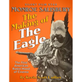 Monroe Salisbury: The Making of The Eagle: The First American Robin Hood of Cinema - Paperback