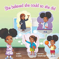 she believed she could so she did: - by RJ White - Paperback