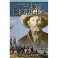 The Life and Times of Jim Bridger - Paperback