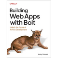 Building Web Apps with Bolt: Unlock the Future of AI-First Development - Paperback